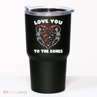 Funny Valentines Day Love You To The Bones Skeletons Tumbler thumb 0