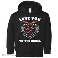 Funny Valentines Day Love You To The Bones Skeletons Toddler Hoodie thumb 0