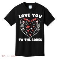 Funny Valentines Day Love You To The Bones Skeletons Kids T-Shirt thumb 0