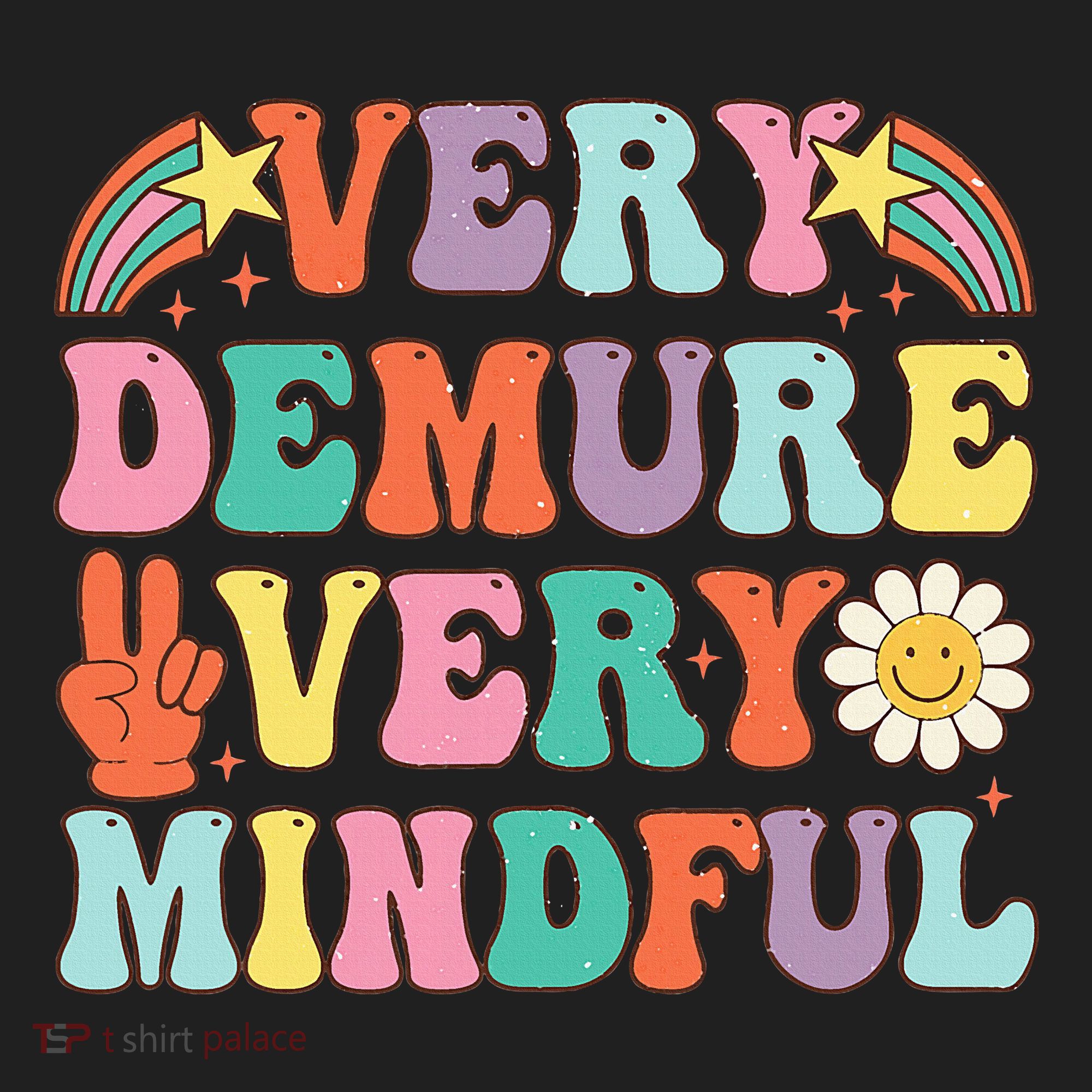 Funny Very Demure Very Mindful Trend Demure & Mindful Women's Sweatshirt