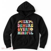 Funny Very Demure Very Mindful Trend Demure & Mindful Hoodie thumb 0