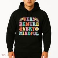 Funny Very Demure Very Mindful Trend Demure & Mindful Hoodie thumb 2