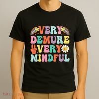 Funny Very Demure Very Mindful Trend Demure & Mindful T-Shirt thumb 3