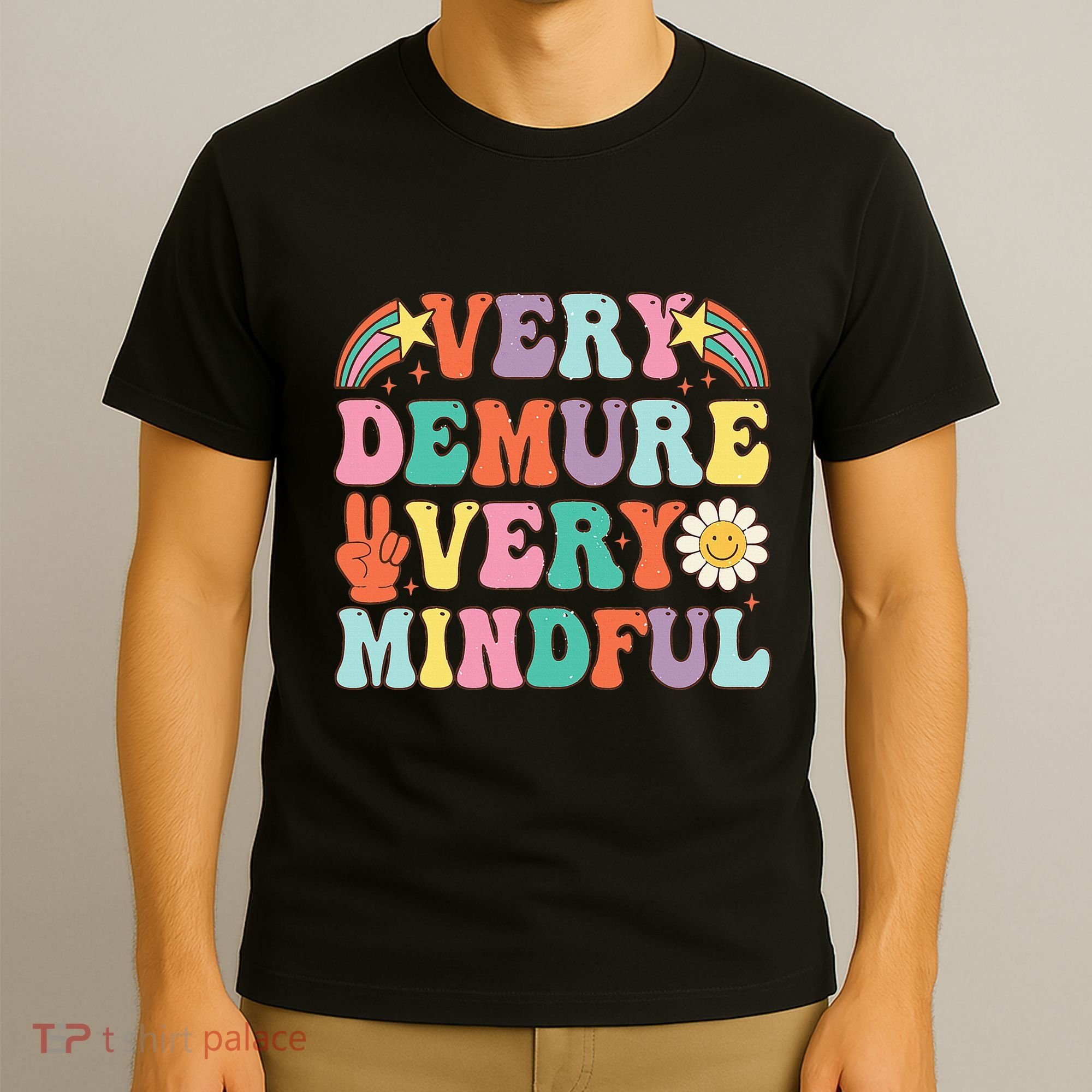 Funny Very Demure Very Mindful Trend Demure & Mindful T-Shirt