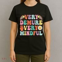 Funny Very Demure Very Mindful Trend Demure & Mindful T-Shirt thumb 4