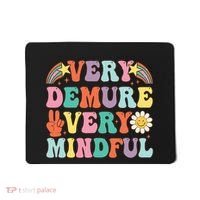 Funny Very Demure Very Mindful Trend Demure & Mindful Mousepad thumb 0