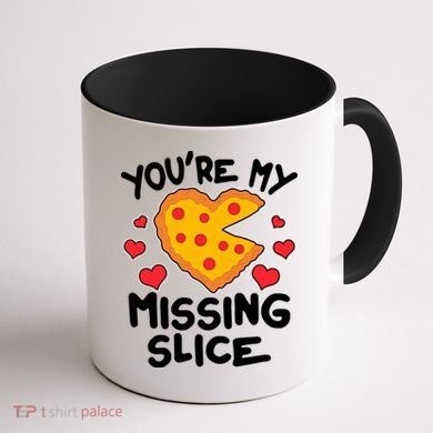 Funny Valentine's Day You're My Missing Slice Heart Pizza Coffee Mug back