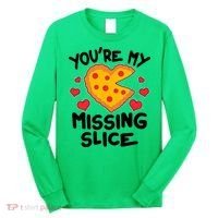 Funny Valentine's Day You're My Missing Slice Heart Pizza Long Sleeve Shirt thumb 0