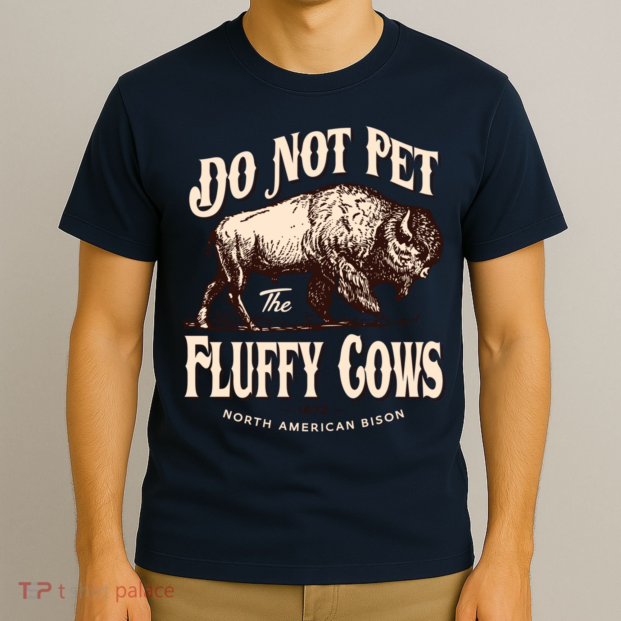 Funny Vintage Do Not Pet The Fluffy Cows American Bison T-Shirt