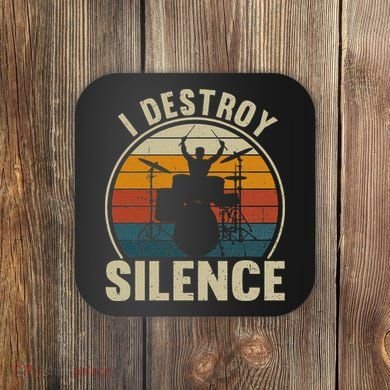 Funny Vintage Drums Player I Destroy Silence Drummer Coaster