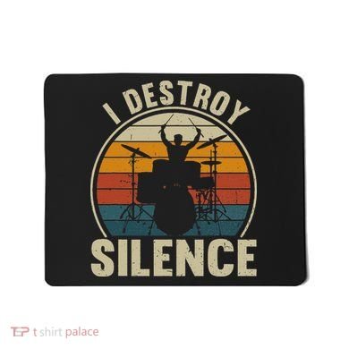 Funny Vintage Drums Player I Destroy Silence Drummer Mousepad