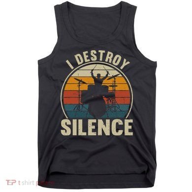 Funny Vintage Drums Player I Destroy Silence Drummer Tank Top