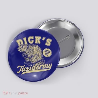 Funny Vintage Dick's Taxidermy Button