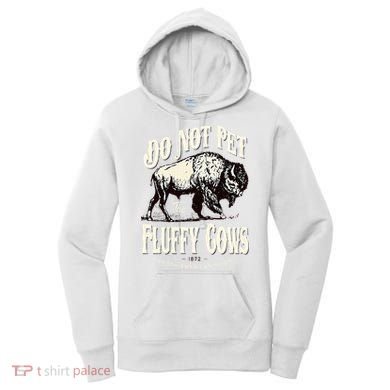 Funny Vintage Do Not Pet the Fluffy Cows American Bison Women's Hoodie