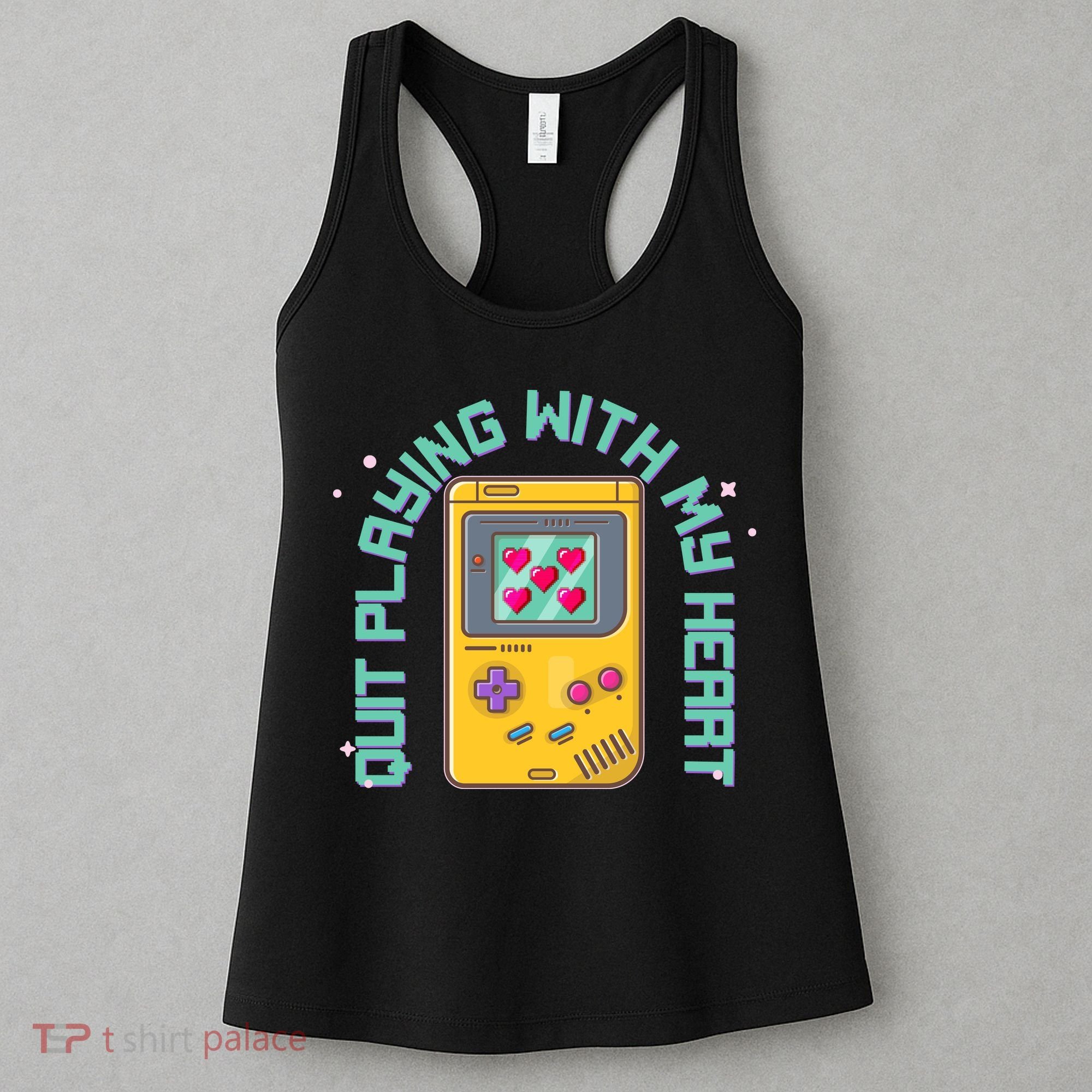 Funny Valentines Day Quit Playing With My Heart Retro Video Game Fan Women's Tank Top