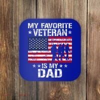 Father Veterans Day My Favorite Veteran Is My Dad Funny Gift Coaster thumb 0