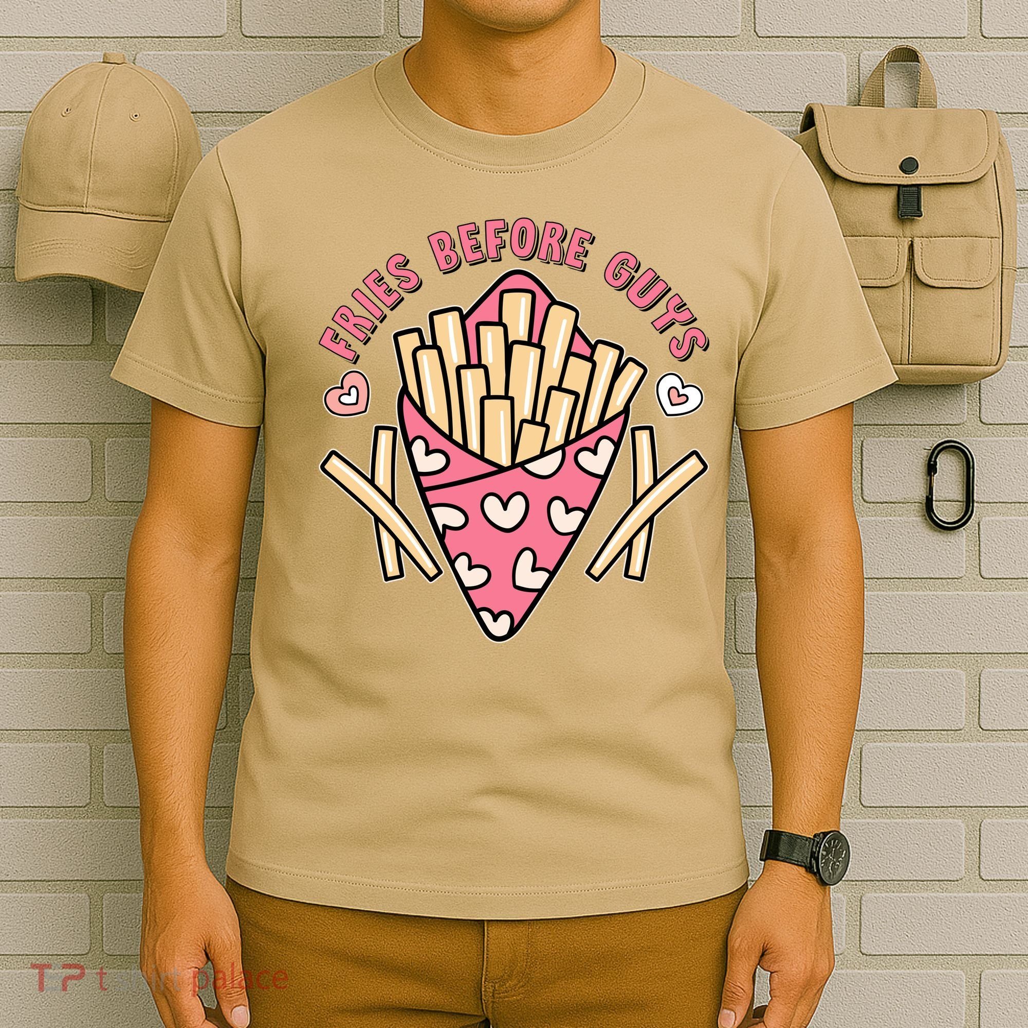 Funny Valentines Day Fries Before Guys French Fries Lover T-Shirt