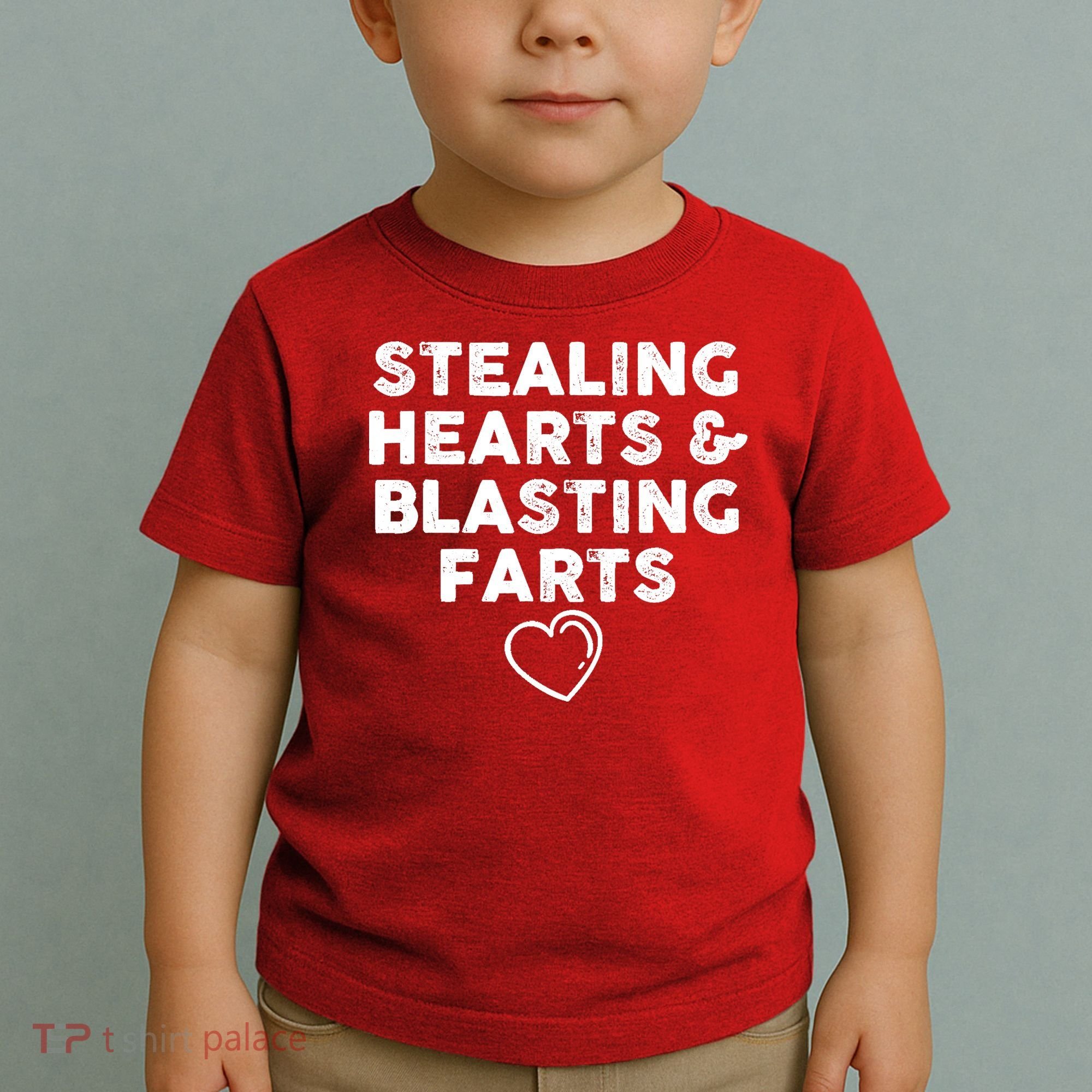 Funny ValentineS Day Stealing Hearts And Blasting Farts Toddler T-Shirt