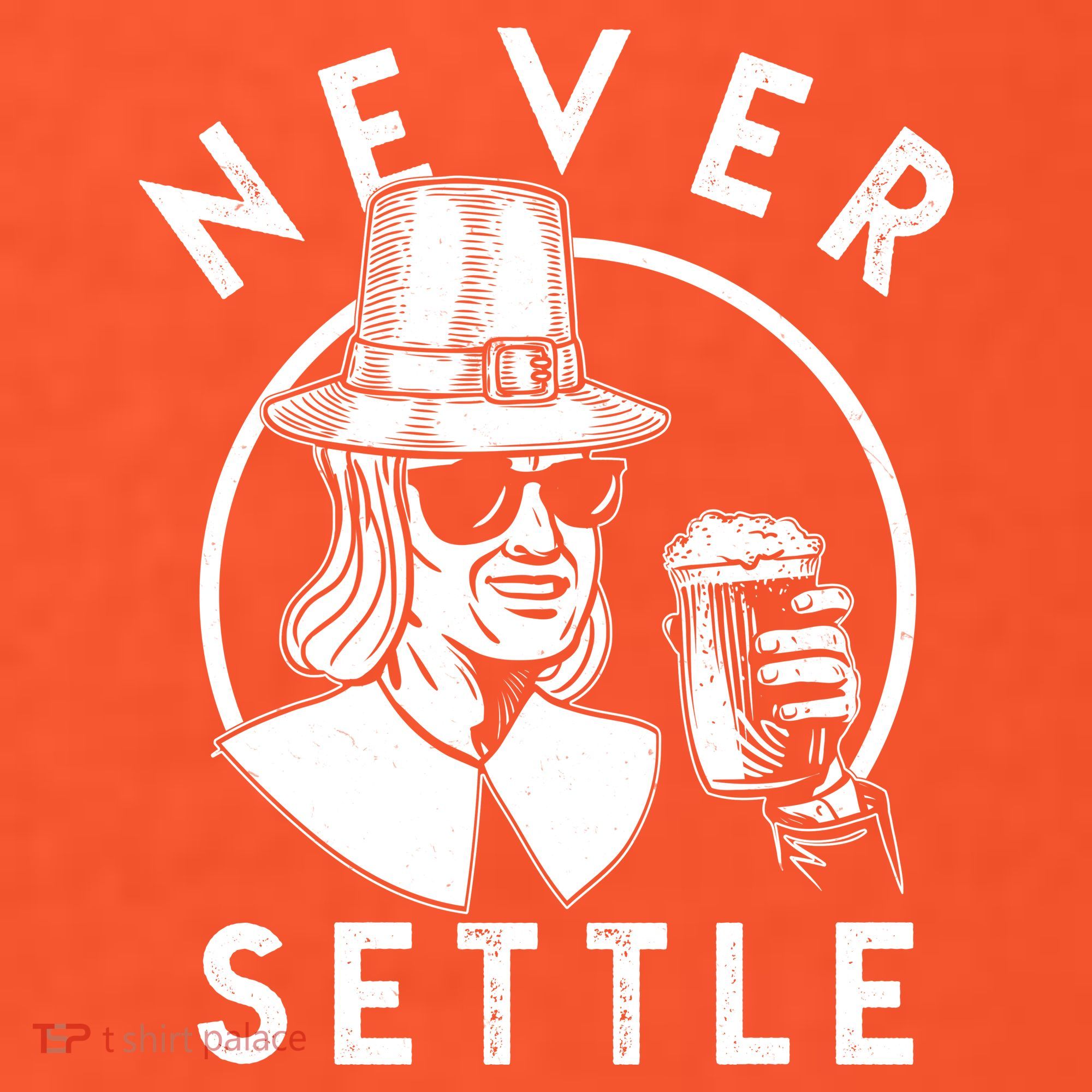 Funny Vintage Drinking Thanksgiving Pilgrim Never Settle T-Shirt
