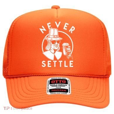 Funny Vintage Drinking Thanksgiving Pilgrim Never Settle Hat