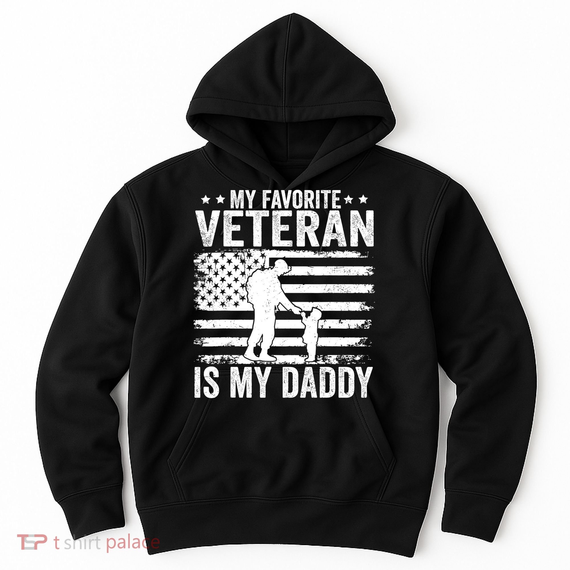 Father Veterans Day My Favorite Veteran Is My Daddy For Hoodie