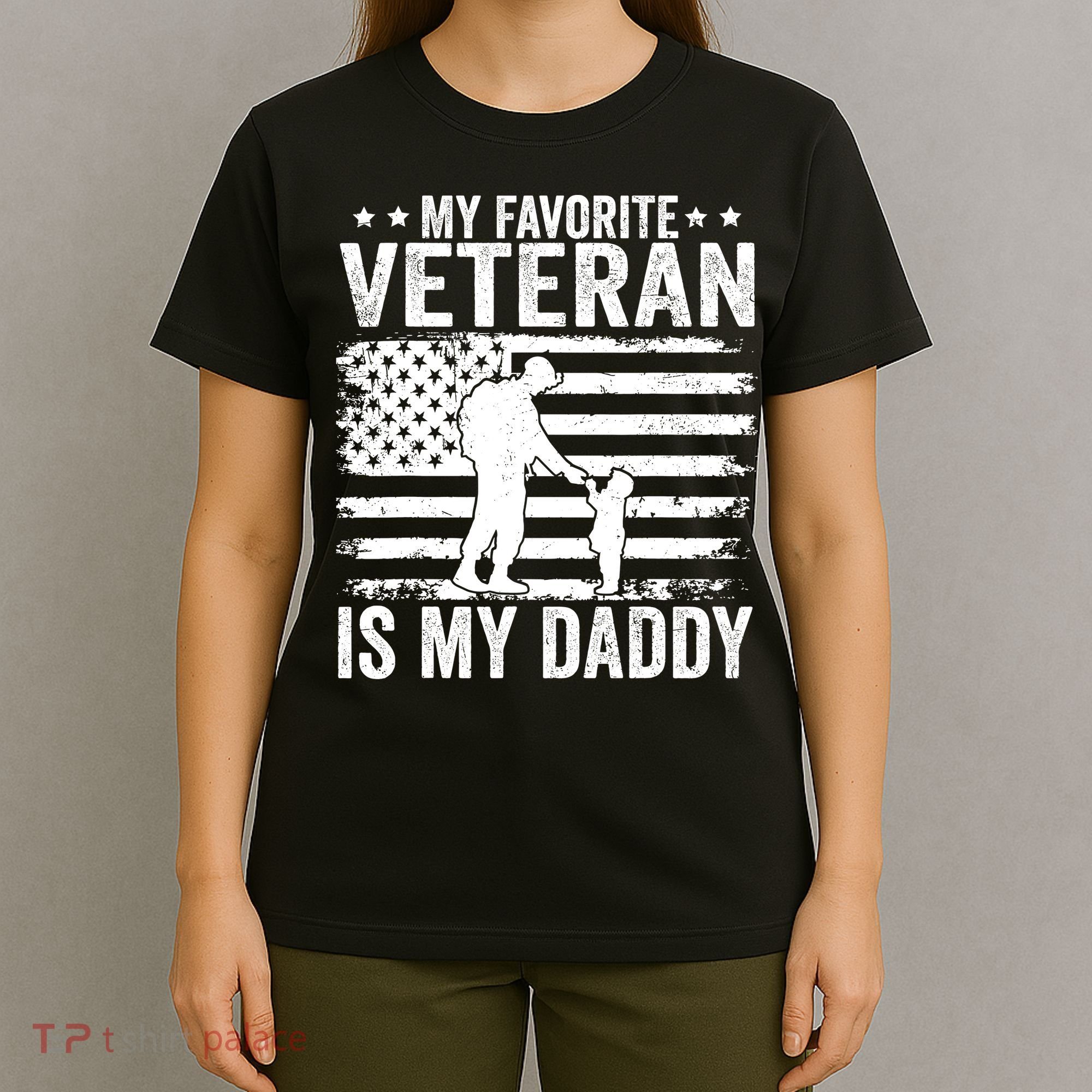 Father Veterans Day My Favorite Veteran Is My Daddy For T-Shirt