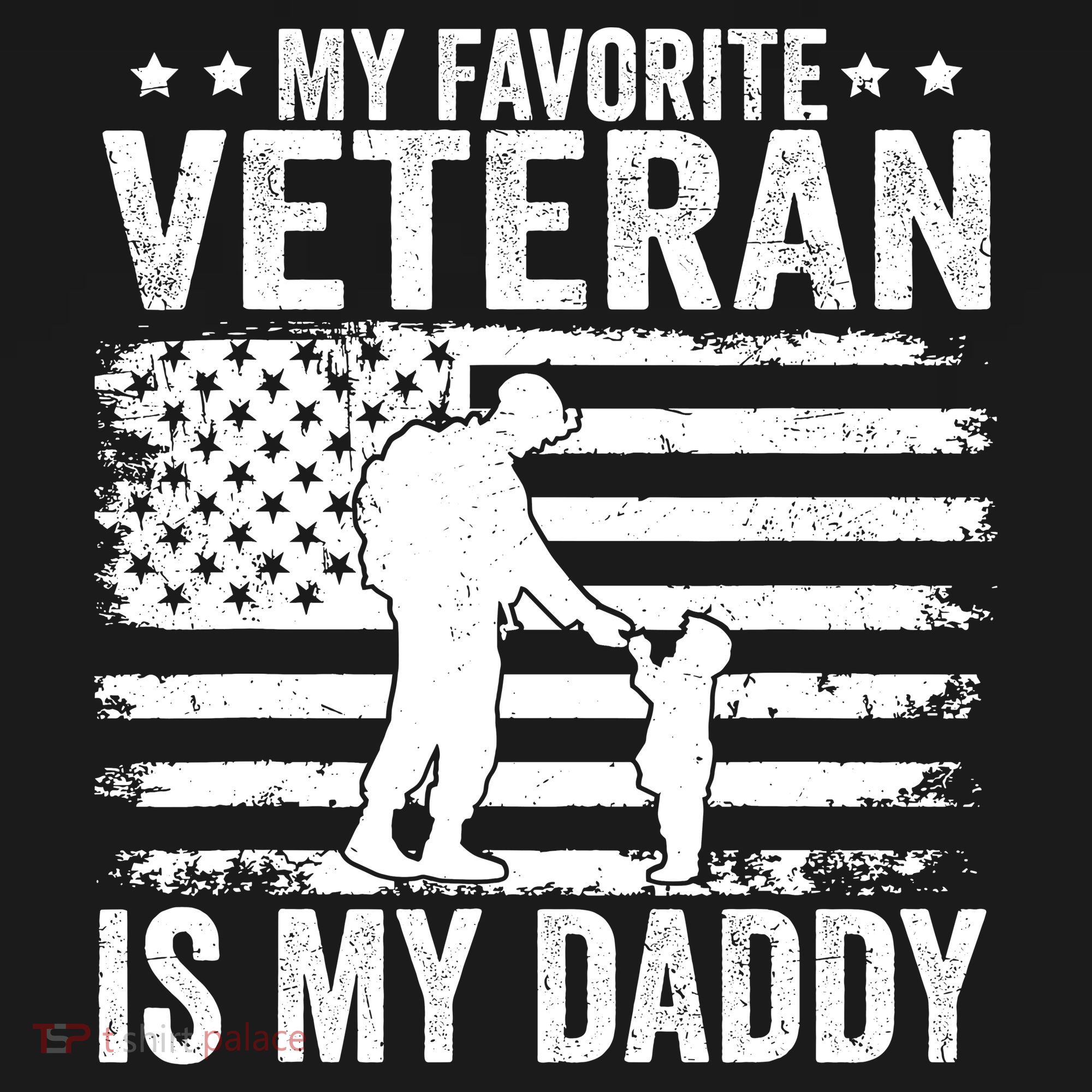 Father Veterans Day My Favorite Veteran Is My Daddy For T-Shirt