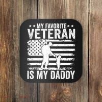 Father Veterans Day My Favorite Veteran Is My Daddy For Coaster thumb 0