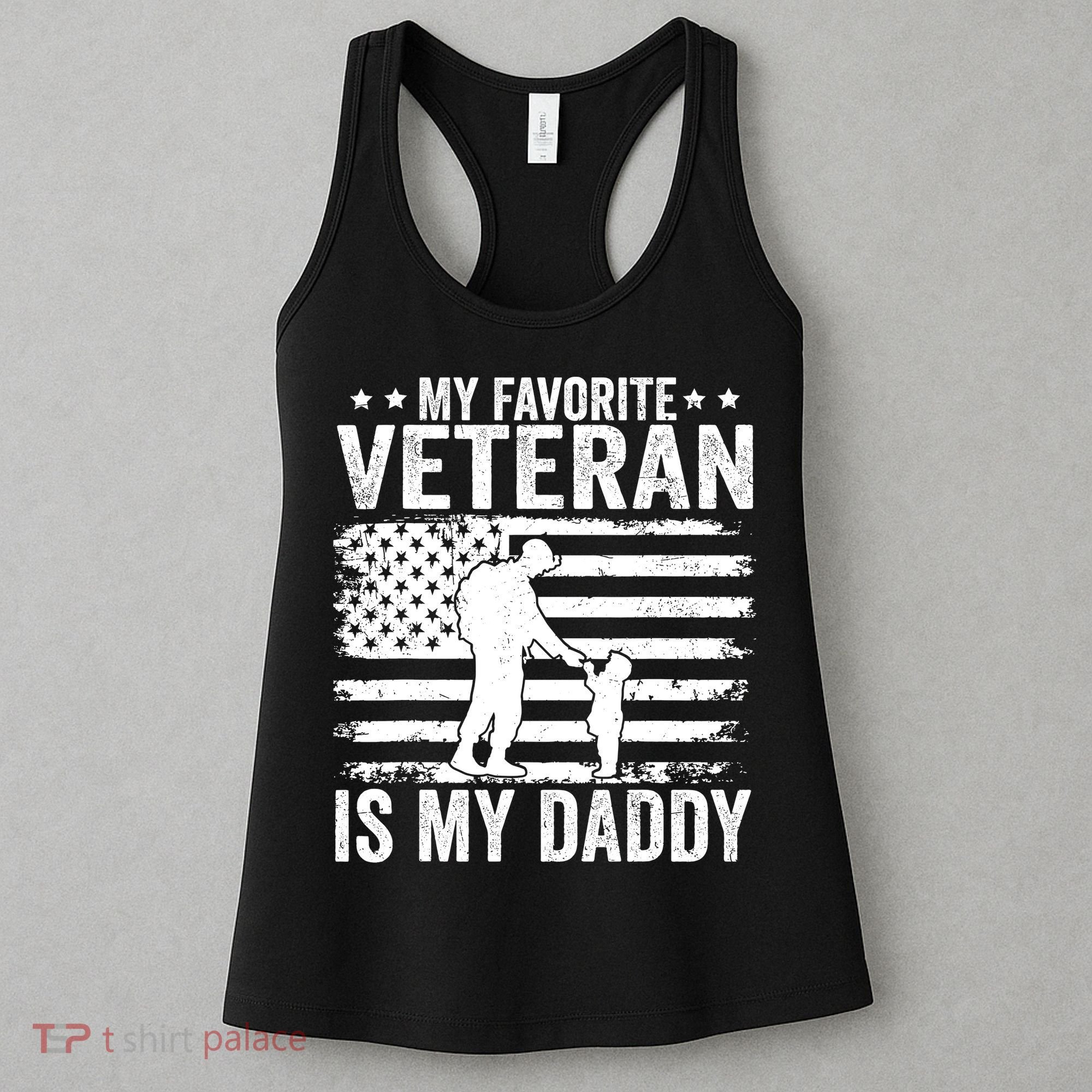 Father Veterans Day My Favorite Veteran Is My Daddy For Women's Tank Top