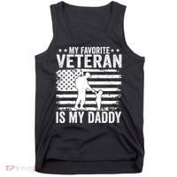 Father Veterans Day My Favorite Veteran Is My Daddy For Tank Top thumb 0