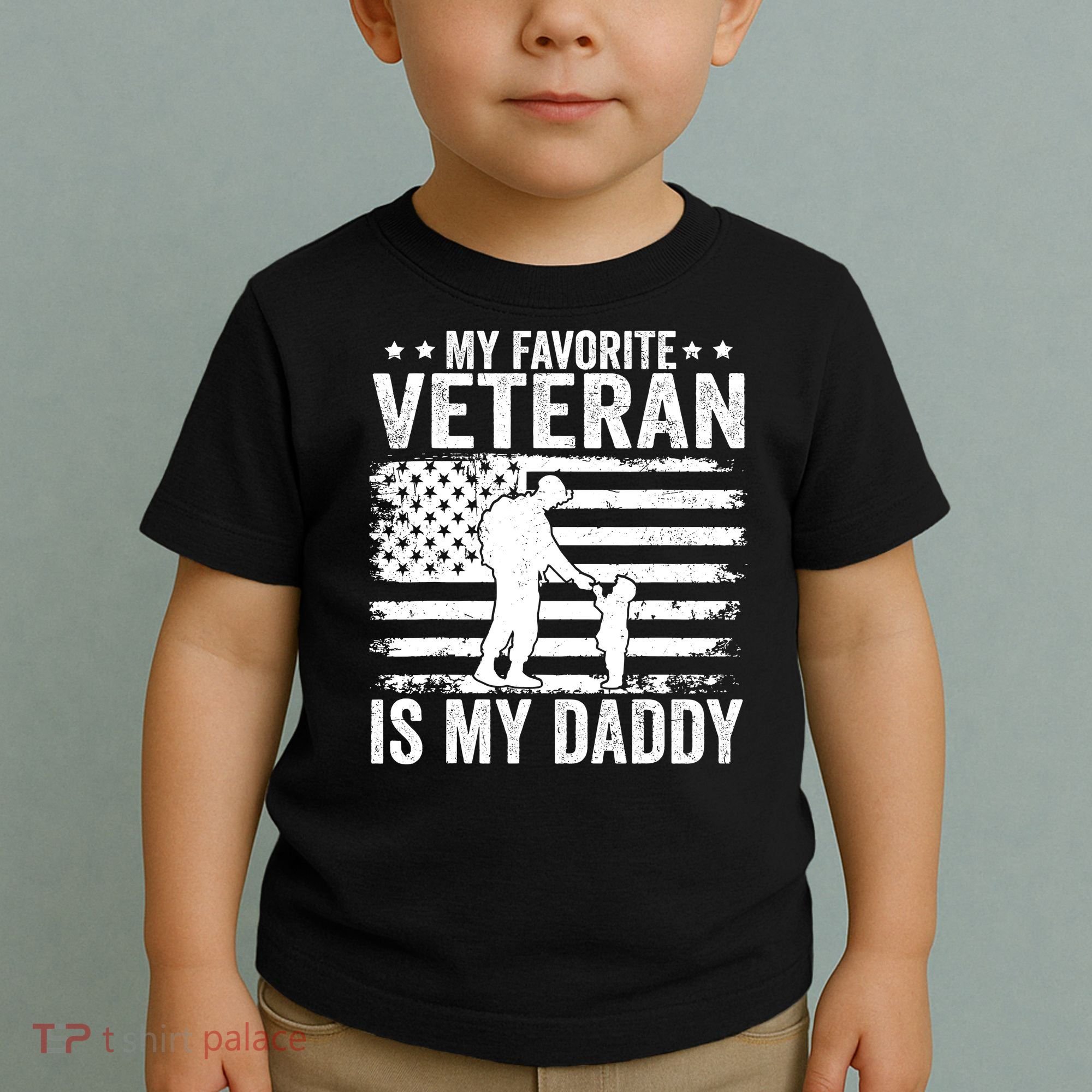 Father Veterans Day My Favorite Veteran Is My Daddy For Toddler T-Shirt