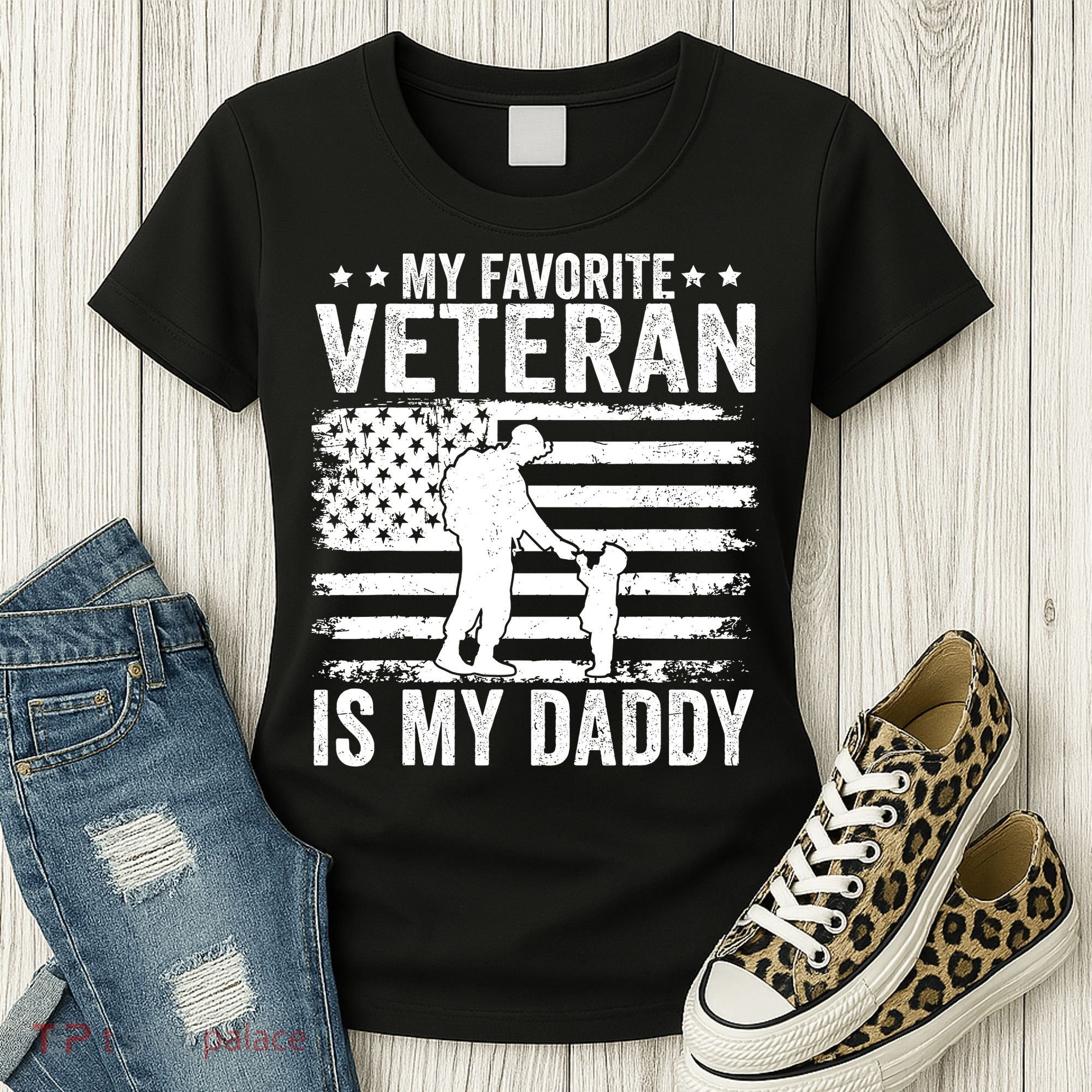 Father Veterans Day My Favorite Veteran Is My Daddy For Women's T-Shirt
