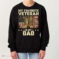 Father Veterans Day My Favorite Veteran Is My Dad Women's Sweatshirt thumb 0