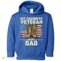 Father Veterans Day My Favorite Veteran Is My Dad Toddler Hoodie thumb 0