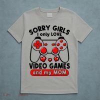 Funny Valentines Day Sorry Girls I Only Love Video Games And My Mom  T-Shirt thumb 5