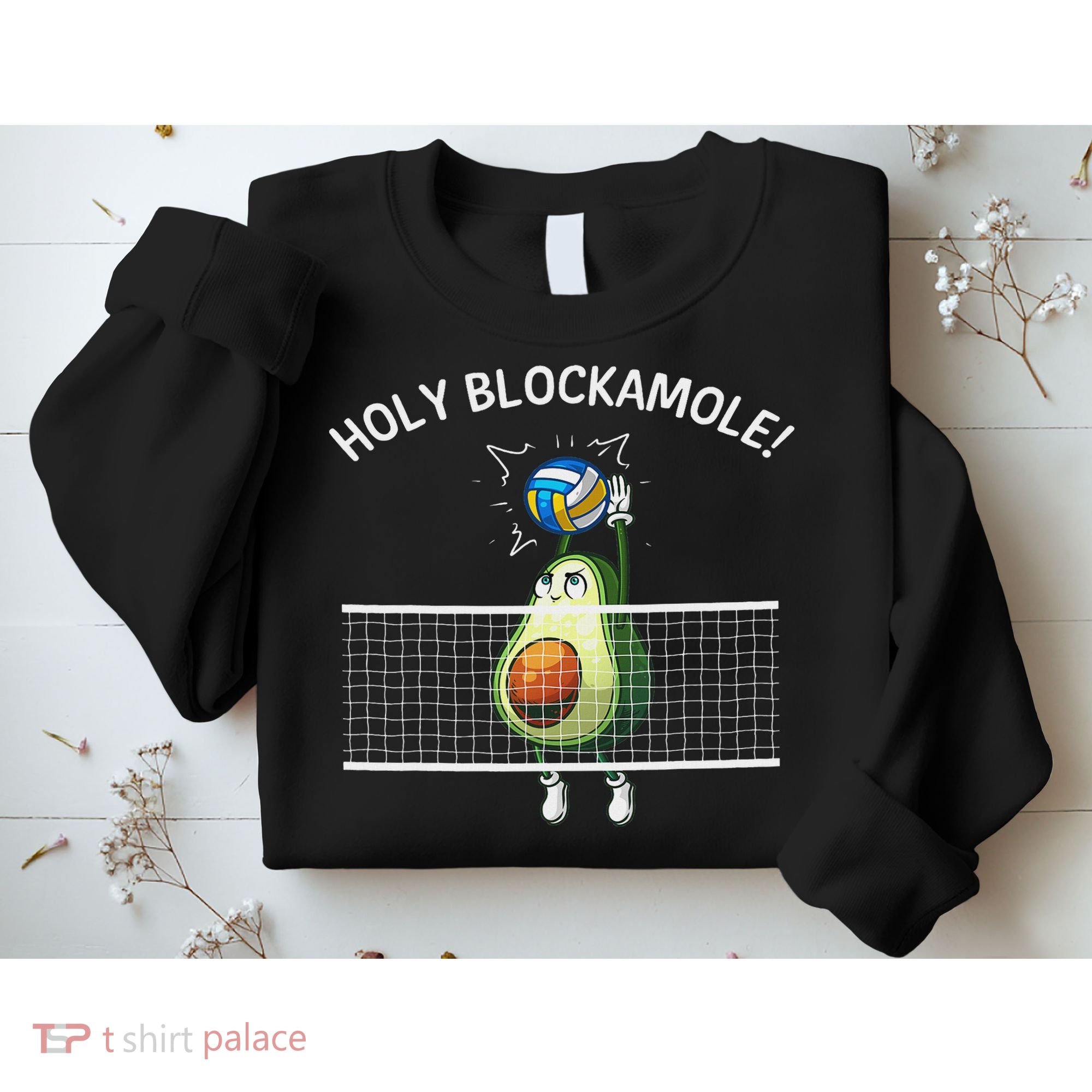 Funny Volleyball For Women Holy Guacamole Player Blocker Sweatshirt