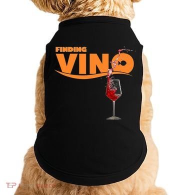Finding Vino For Wine Lovers Doggie Tank