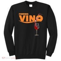 Finding Vino For Wine Lovers Sweatshirt thumb 0