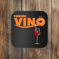 Finding Vino For Wine Lovers Coaster thumb 0