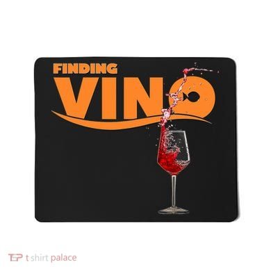 Finding Vino For Wine Lovers Mousepad