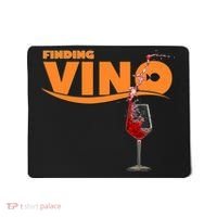 Finding Vino For Wine Lovers Mousepad thumb 0
