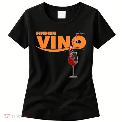 Finding Vino For Wine Lovers Women's T-Shirt