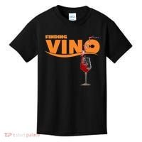 Finding Vino For Wine Lovers Kids T-Shirt thumb 0