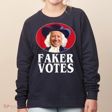 Faker Votes Funny Joe Biden Election Women's Sweatshirt