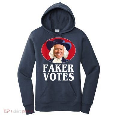 Faker Votes Funny Joe Biden Election Women's Hoodie