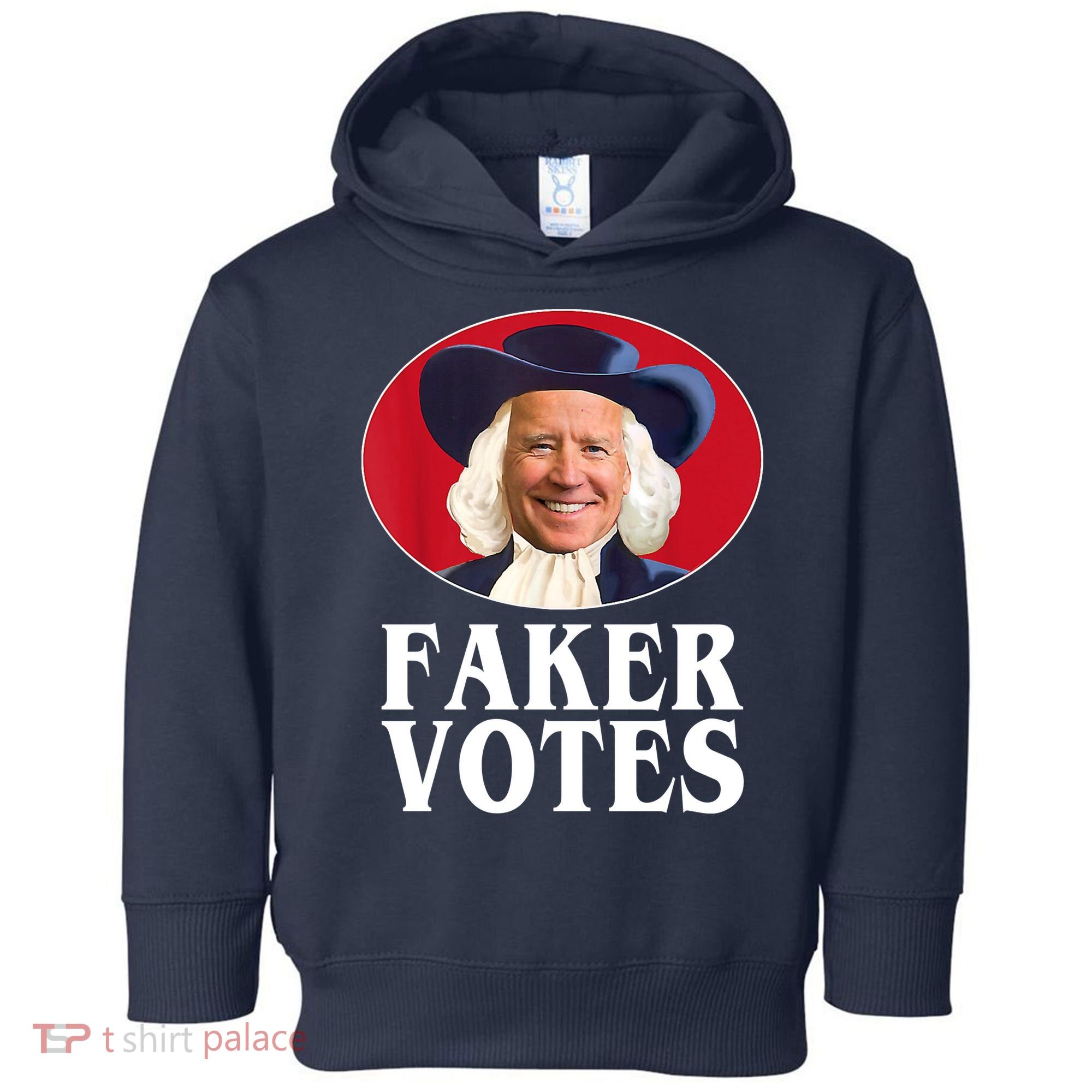 Faker Votes Funny Joe Biden Election Toddler Hoodie