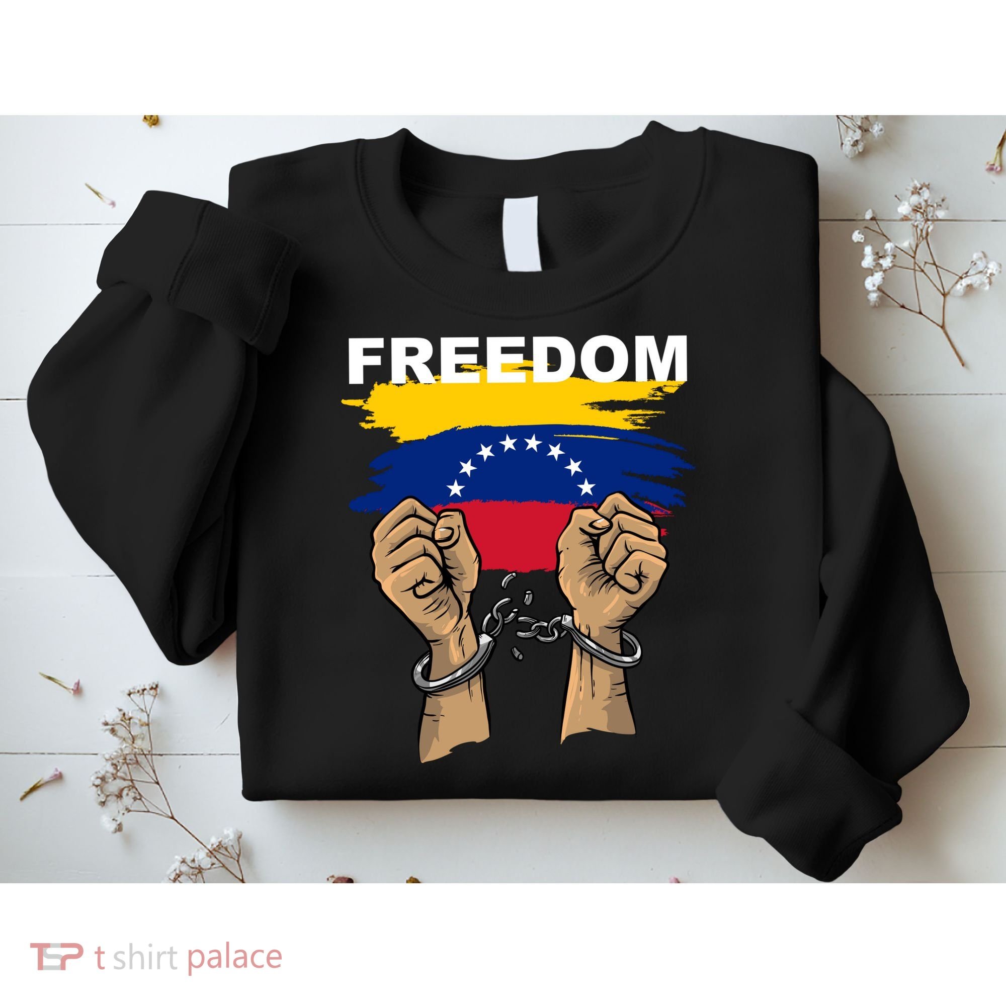 Freedom Venezuela Sweatshirt