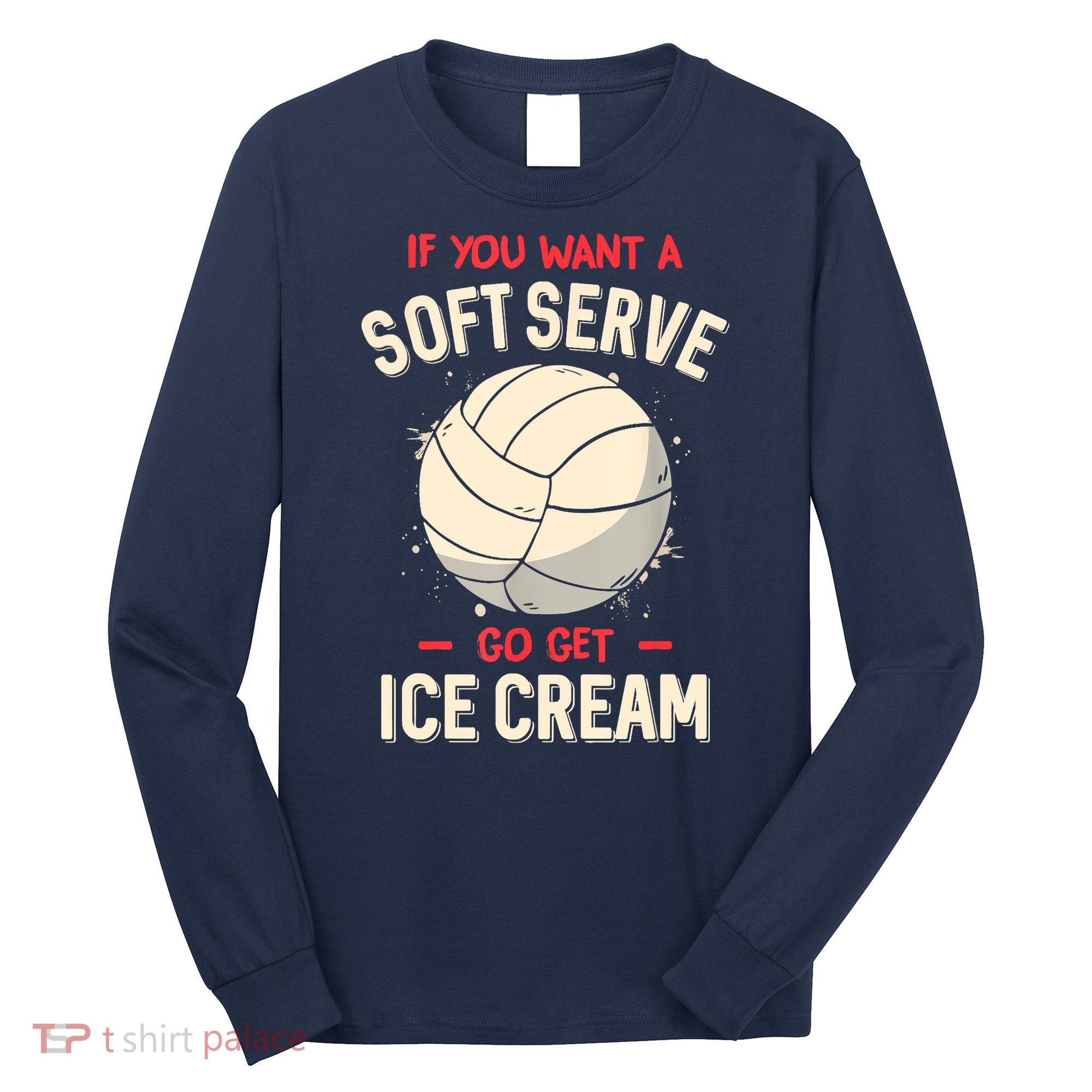 Funny Volleyball Long Sleeve Shirt