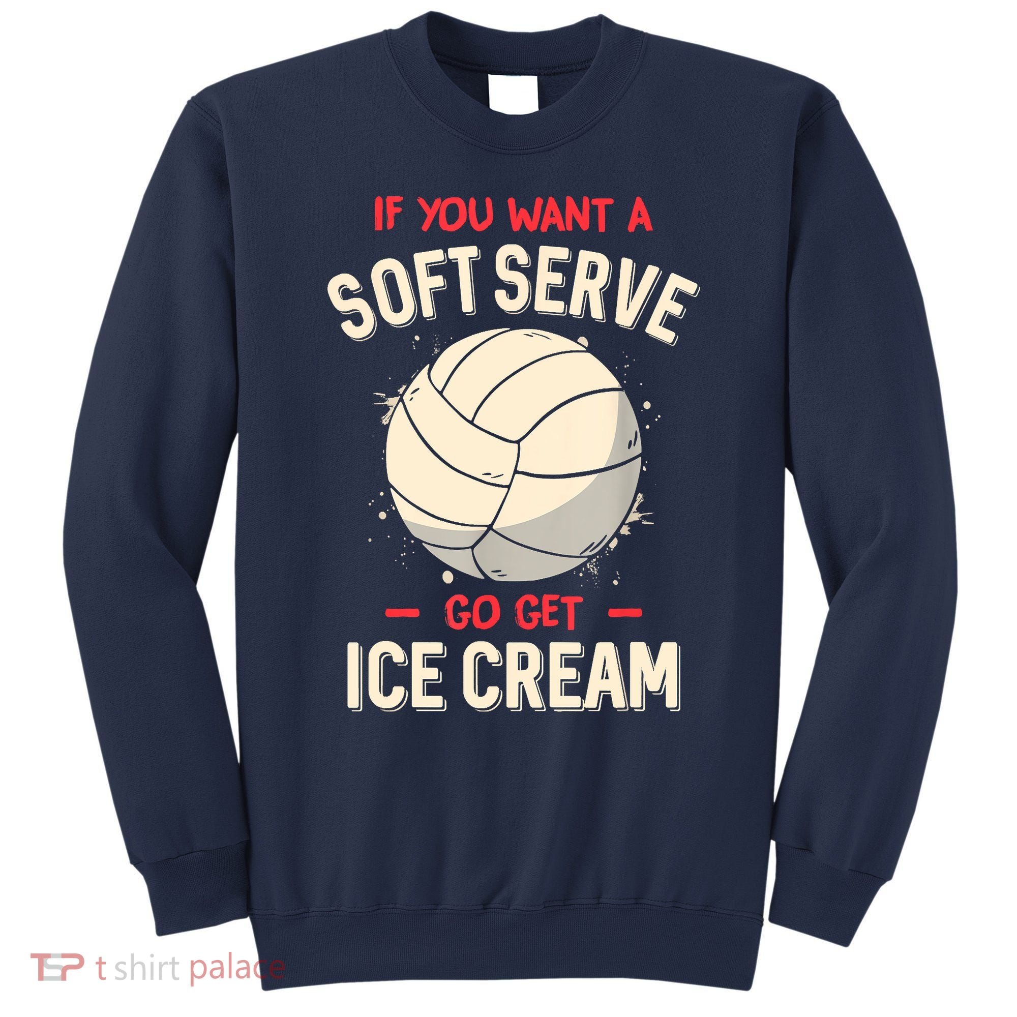Funny Volleyball Sweatshirt