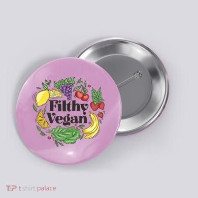 Filthy Vegan Button